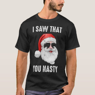 Ik heb gezien dat jij Nasty Joke Cool Santa T-shirt