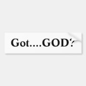 Ik heb...GOD? Bumpersticker (Voorkant)