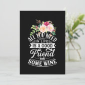 Ik heb goede vrienden en wat wijn nodig kaart (Staand voorkant)