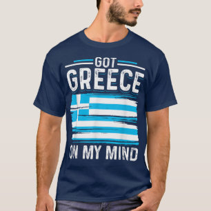 Ik heb Griekenland op mijn gedachten, Griekse vlag T-shirt