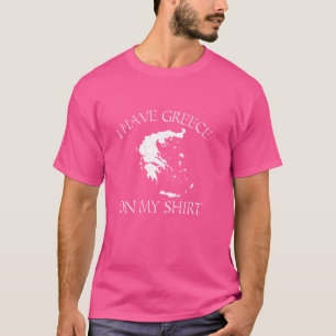 Ik heb Griekenland op mijn Shirt Grappig Grieks Eu