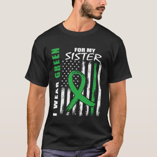 Ik heb groen Draag voor bewustzijn van zusternierz T-shirt (Voorkant)