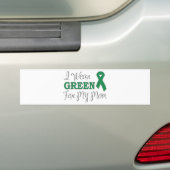 Ik heb groen Draag voor mijn moeder (Green Awarene Bumpersticker (Op auto)