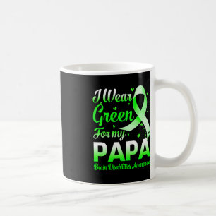 Ik heb groen Draag voor mijn Papa Brain Disabiliti Koffiemok