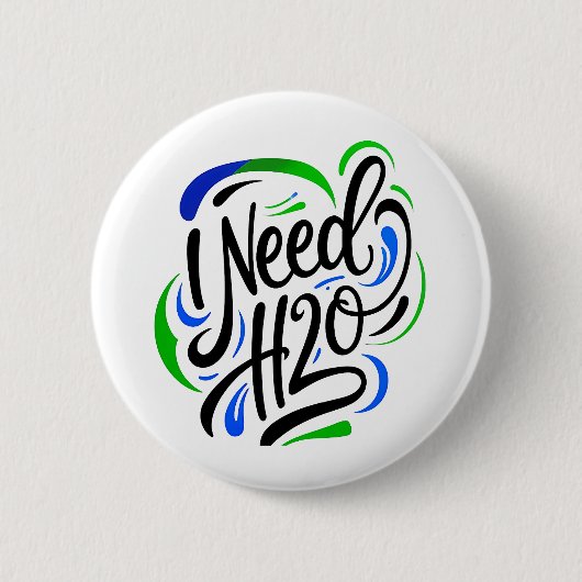 Ik heb H2O-script nodig Ronde Button 5,7 Cm (Voorkant)