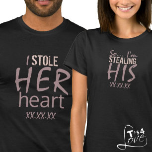 Ik heb haar hart gestolen en dus steel ik zijn T-s T-shirt