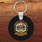 Ik heb Half Dome Yosemite National Park gewandeld Sleutelhanger (Voorkant)