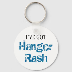 Ik heb HANGER RASH. Sleutelhanger