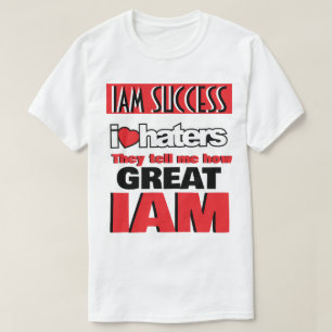 Ik HEB HATERS T-Shirt Lief