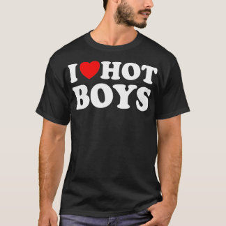Ik heb heart hotboys en ik hou van hot boys t-shirt