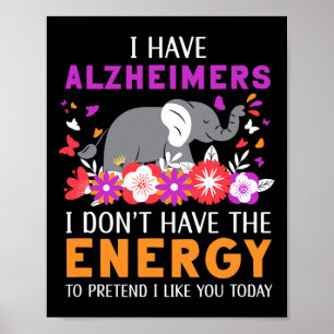 Ik heb Heimerheimers, ik heb geen energie in mijn Poster