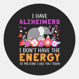 Ik heb Heimerheimers, ik heb geen energie in mijn Ronde Sticker