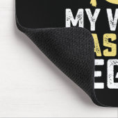 Ik heb het Afstuderen van mijn vrouw overleven. Muismat (Hoek)