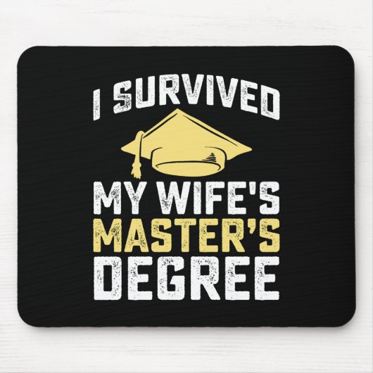 Ik heb het Afstuderen van mijn vrouw overleven. Muismat (Voorkant)