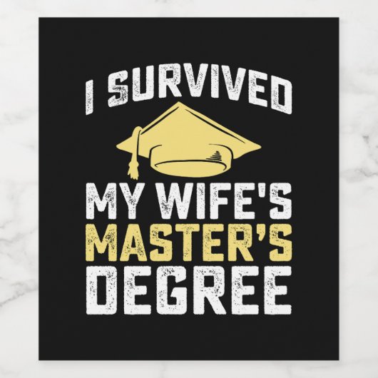 Ik heb het Afstuderen van mijn vrouw overleven. Wijn Etiket (Enkel label)