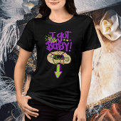 "Ik heb het Baby Mardi Gras T-shirt voor vrouwen
