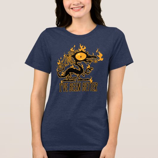 Ik Heb Het Beter Verbrand Knapperig Draak Tri-Blend Shirt (Voorkant)