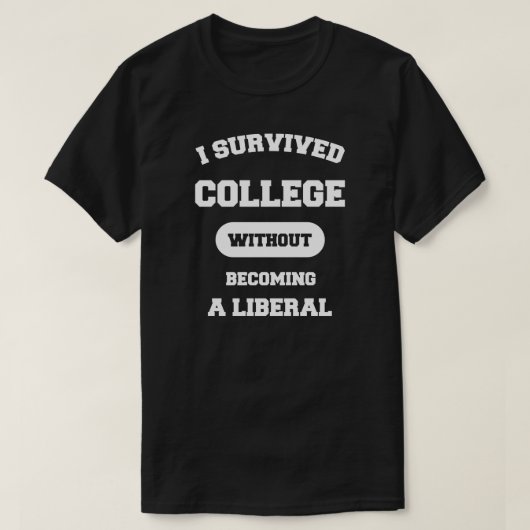 Ik heb het college overleefd zonder liberaal te wo t-shirt (Design voorkant)