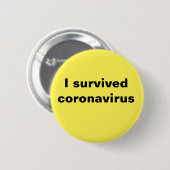 Ik heb het coronavirus overleefd ronde button 5,7 cm (Voorkant /achterkant)
