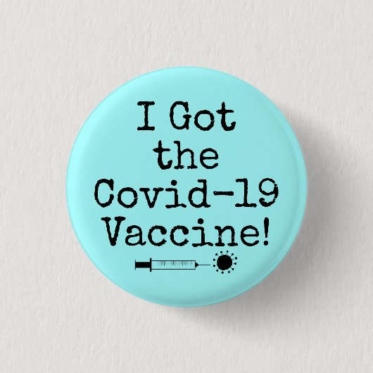 Ik heb het Covid-19 vaccin Simple Light Aqua Ronde Button 3,2 Cm (Voorkant)