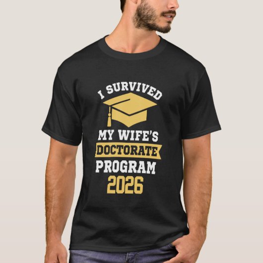 Ik heb het doctoraatprogramma van mijn vrouw overl t-shirt (Voorkant)
