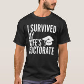 Ik heb het doctoraatscollege van mijn vrouw overle t-shirt (Voorkant)