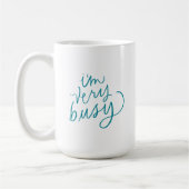Ik heb het erg druk met handgeschreven Mok (Links)