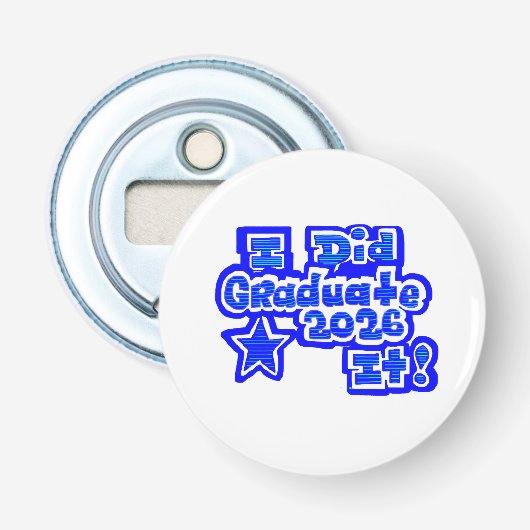 Ik heb het gedaan!, Afgestudeerd 2026, Button Flesopener (Voorkant)