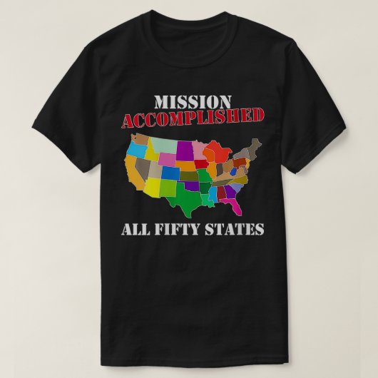 Ik heb het gedaan Bezoek alle 50 Amerikaanse state T-shirt (Design voorkant)