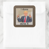 Ik Heb Het Gedaan Gedaan Sticker (Tas)