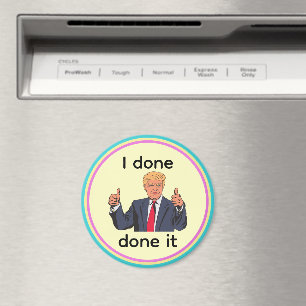 Ik Heb Het Gedaan Magnet