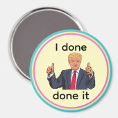 Ik Heb Het Gedaan Magnet (Voorkant / Achterkant)