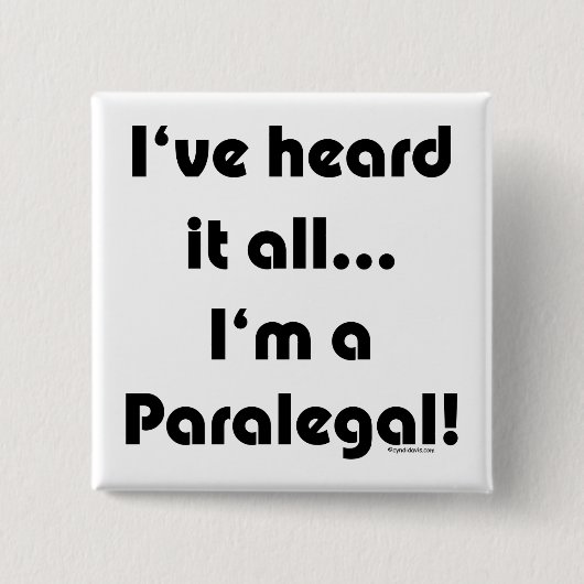 Ik heb het gehoord.. Paralegal Vierkante Button 5,1 Cm (Voorkant)