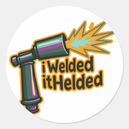Ik heb het gelast met Funny Welding Humor Sticker (Voorkant)