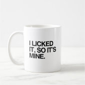 IK HEB HET GELICKEERD ZODAT HET MINE IS KOFFIEMOK (Links)