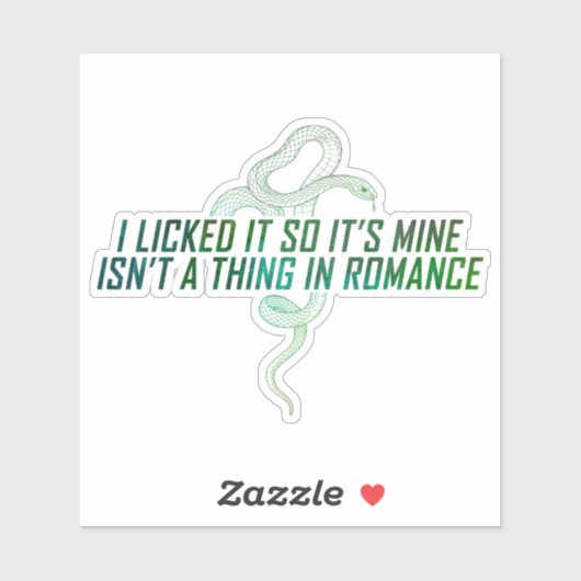 "Ik heb het gelikt dus het is van mij" Sticker (Vel)