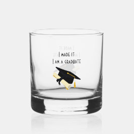 Ik heb het gemaakt, ik ben een Afstuderen drinkger Whisky Glas