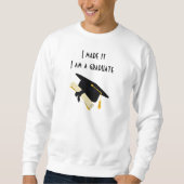 Ik heb het gemaakt, ik ben een Afstuderen T-shirt (Voorkant)