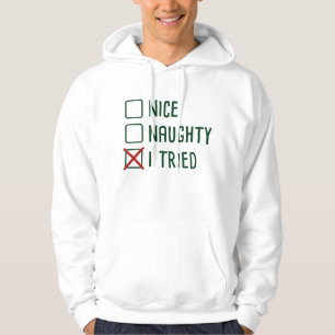 Ik heb het geprobeerd hoodie