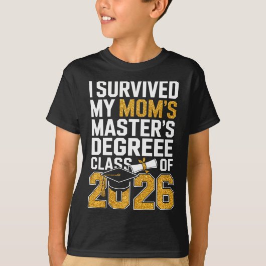 Ik heb het geschenk voor mijn moeders afstuderen a t-shirt (Voorkant)