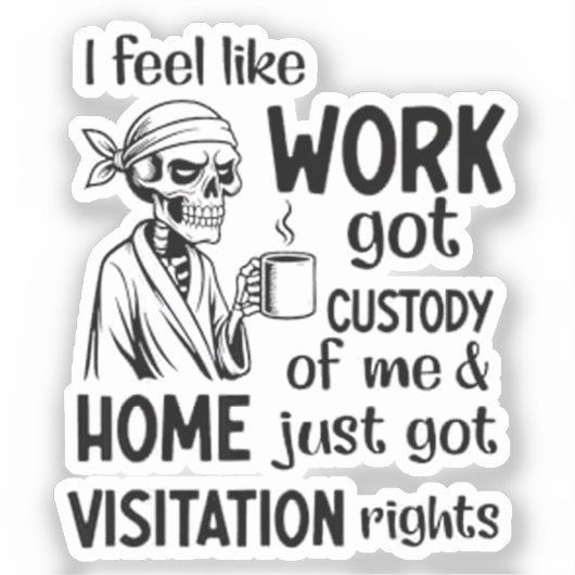 Ik heb het gevoel dat werk de voogdij kreeg en de sticker (Voorkant)