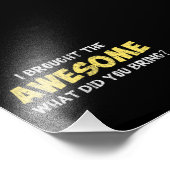 Ik heb het Geweldige gemaakt wat je hebt meegenome Foto Afdruk (Hoek)