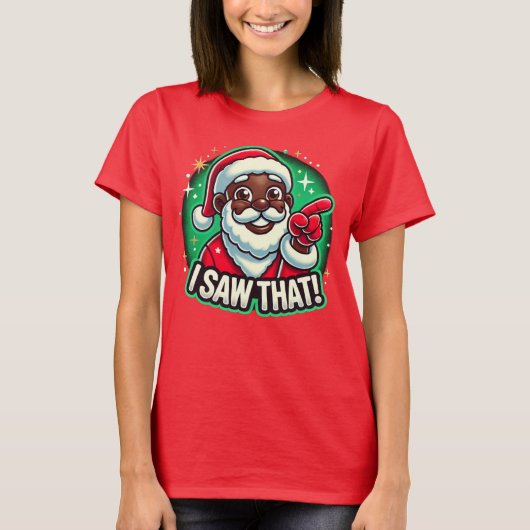 Ik heb het gezien." Black Santa T-shirt (Voorkant)