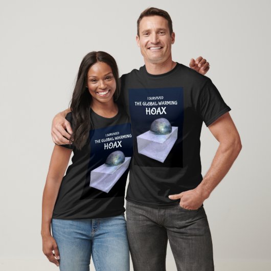 Ik heb het Global Warming Hoax overleefd T-shirt (Unisex)