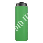 Ik heb het groen gedaan thermosbeker (Voorkant)