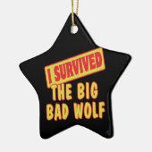 IK HEB HET GROTE WOLF OVERLEVEN KERAMISCH ORNAMENT (Links)