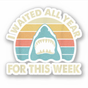 Ik heb het hele jaar op deze week gewacht Haai Lie Sticker