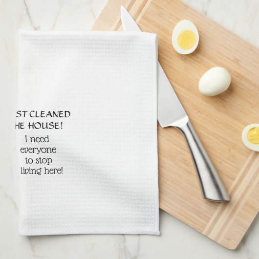 Ik heb het huis gereinigd. Iedereen moet stoppen m Theedoek (Quarter Fold)