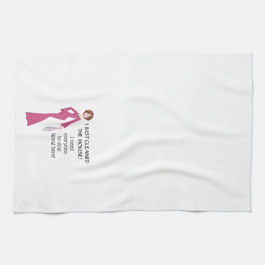 Ik heb het huis gereinigd. Iedereen moet stoppen m Theedoek (Horizontaal)