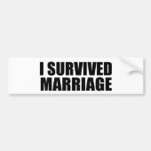 Ik heb het huwelijk overleefd bumpersticker (Voorkant)